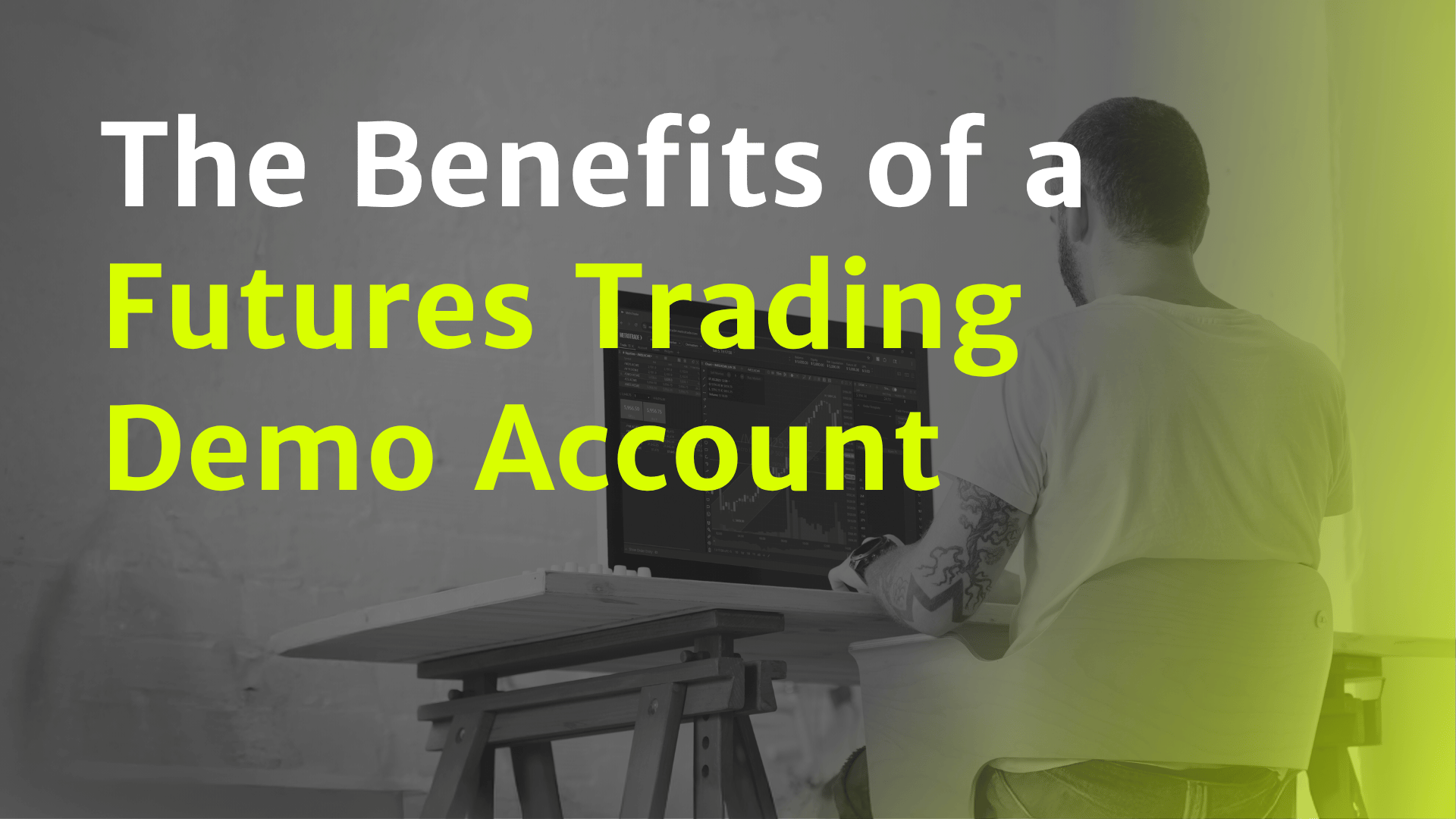 Benefits of a Futures Trading Demo Account