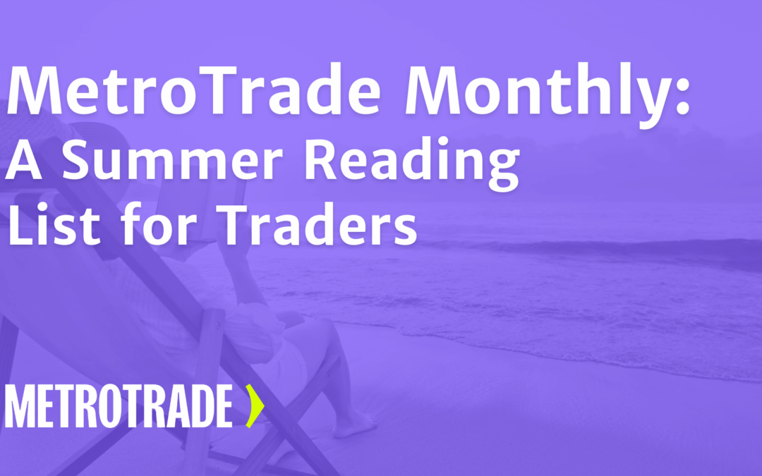 A Summer Reading List for Traders