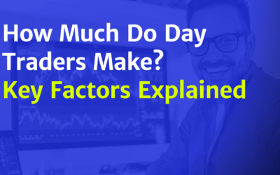 How Much Do Day Traders Make? Key Factors Explained