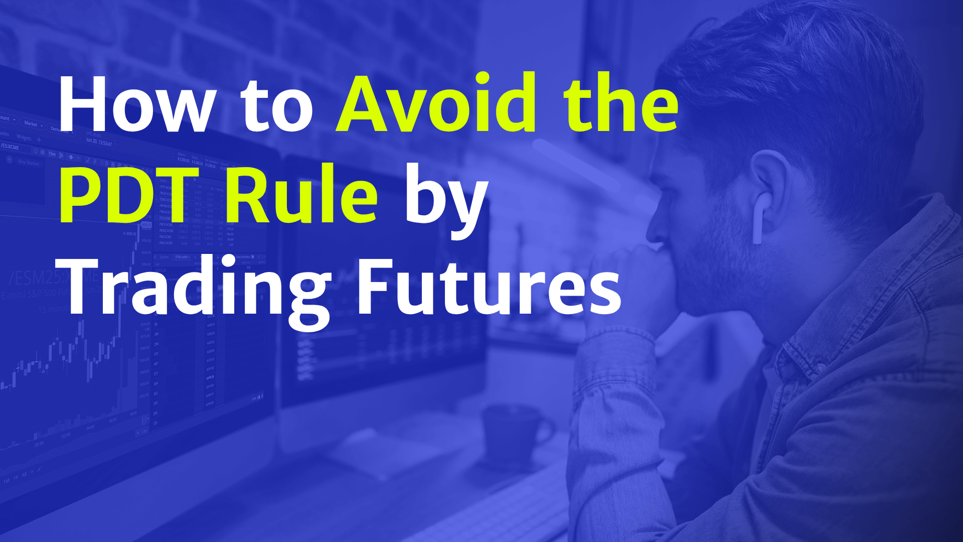 How to Avoid the PDT Rule by Trading Futures