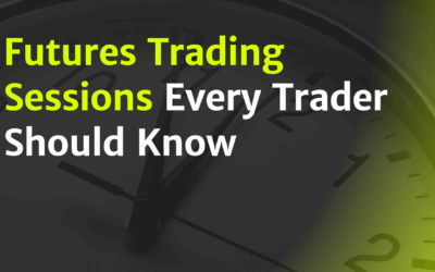 Futures Trading Sessions Every Trader Should Know