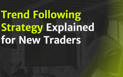 Trend Following Strategy Explained for New Traders