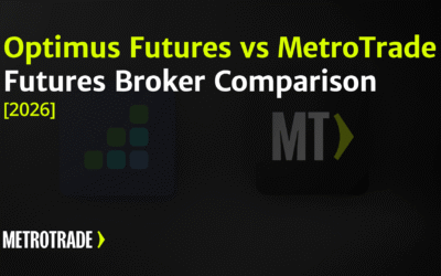 Optimus Futures vs MetroTrade: Futures Broker Comparison [2026]